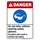 Do Not Enter Without Wearing Safety Glasses Sign, ANSI Danger Sign
