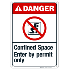Confined Space Enter By Permit Only Sign, ANSI Danger Sign, (SI-5287)