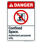 Confined Space Authorized Personnel Only Sign, ANSI Danger Sign, (SI-5289)