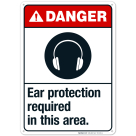 Ear Protection Required In This Area Sign, ANSI Danger Sign