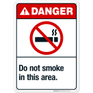 Do Not Smoke In This Area Sign, ANSI Danger Sign