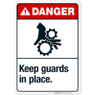 Keep Guards In Place Sign, ANSI Danger Sign