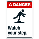 Watch Your Step Sign, ANSI Danger Sign