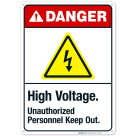 High Voltage Unauthorized Personnel Keep Out Sign, ANSI Danger Sign