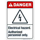 Electrical Hazard Authorized Personnel Only Sign, ANSI Danger Sign