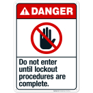 Do Not Enter Until Lockout Procedures Are Complete Sign, ANSI Danger Sign, (SI-5371)