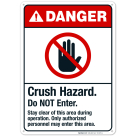 Crush Hazard Do Not Enter Sign, ANSI Danger Sign, (SI-5387)