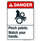 Pinch Points Watch Your Hands Sign, ANSI Danger Sign