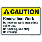 Renovation Work Do Not Enter Work Area Sign, ANSI Caution Sign, (SI-5408)