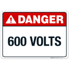 600 Volts Sign, ANSI Danger Sign