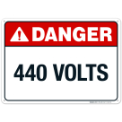 440 Volts Sign, ANSI Danger Sign