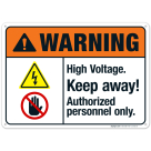 High Voltage Keep Away Authorized Personnel Only Sign, ANSI Warning Sign