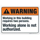 Working In This Building Requires Two Persons Sign, ANSI Warning Sign, (SI-5475)
