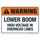 Lower Boom High Voltage In Overhead Lines Sign, ANSI Warning Sign