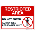 Authorized Personnel Only Sign, Restricted Area Sign, Do Not Enter