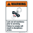 Lock Out All Machinery Prior To Servicing Sign, ANSI Warning Sign