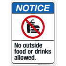 No Outside Food Or Drinks Allowed Sign, ANSI Notice Sign, (SI-5545)