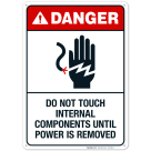 Do Not Touch Internal Components Until Power Is Removed Sign, ANSI Danger Sign