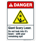 Giant Scary Laser Do Not Look Into Its Beam Sign, ANSI Danger Sign, (SI-5550)