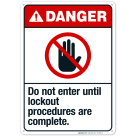 Do Not Enter Until Lockout Procedures Are Complete Sign, ANSI Danger Sign