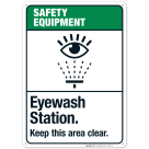 Eyewash Station Keep This Area Clear Sign, ANSI Safety Equipment Sign