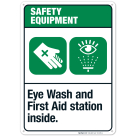 Eye Wash And First Aid Station Inside Sign, ANSI Safety Equipment Sign