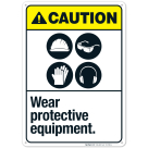 Wear Protective Equipment Sign, ANSI Caution Sign, (SI-5598)