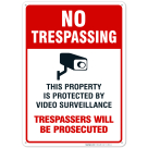 Video Surveillance No Trespassing Sign, CCTV Security Camera
