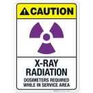 X-Ray Radiation Dosimeters Required While In Service Area Sign, ANSI Caution Sign