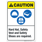 Hard Hat Safety Vest And Safety Shoes Are Required Sign, ANSI Caution Sign