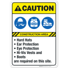 Hard Hats Ear Protection Eye Protection Hi-Vis Vests And Boots Sign, ANSI Caution Sign