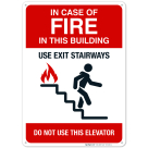 In Case Of Fire in this building Do Not Use This Elevator Sign, Fire Safety Sign
