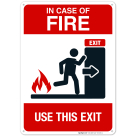 In Case Of Fire Use This Exit Sign, Fire Safety Sign