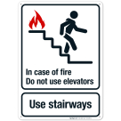 In case of fire Do not use elevators Use stairways Sign, Fire Safety Sign