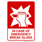 In Case of Emergency Break Glass Sign, Fire Safety Sign