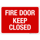 Fire Door Keep Closed Sign, Fire Safety Sign, (SI-5681)