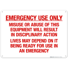 Emergency Use Only Sign, Fire Safety Sign