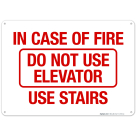 In Case Of Fire Do Not Use Elevator Use Stairs Sign, Fire Safety Sign