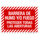 Fire and/or Smoke Barrier Protect All Openings Spanish Sign, Fire Safety Sign