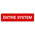 Entire System Sign, Fire Safety Sign