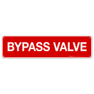 Bypass Valve Sign, Fire Safety Sign