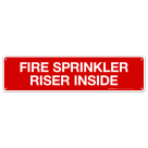 Fire Sprinkler Riser Inside Sign, Fire Safety Sign, (SI-5797)