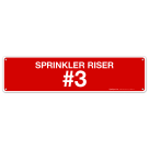 Sprinkler Riser #3 Sign, Fire Safety Sign