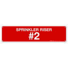 Sprinkler Riser #2 Sign, Fire Safety Sign