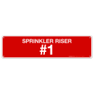 Sprinkler Riser #1 Sign, Fire Safety Sign