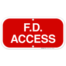 FD Access Sign, Fire Safety Sign