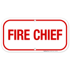 Fire Chief Sign, Fire Safety Sign