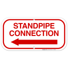 Standpipe Connection Sign, Fire Safety Sign