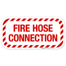 Fire Hose Connection Sign, Fire Safety Sign