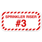 Sprinkler Riser #3 Sign, Fire Safety Sign, (SI-5911)